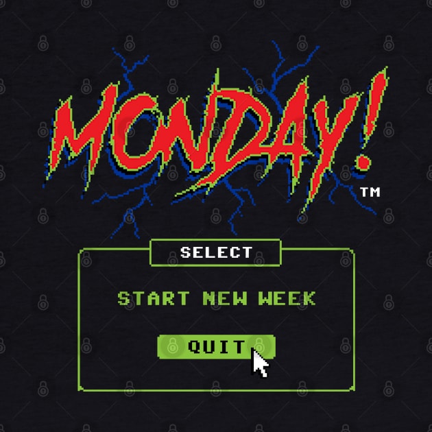 Monday (Game Over) by Steven Rhodes